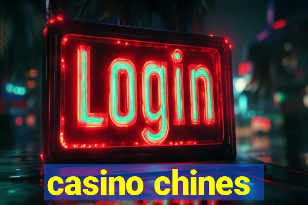 casino chines