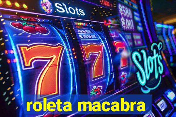 roleta macabra