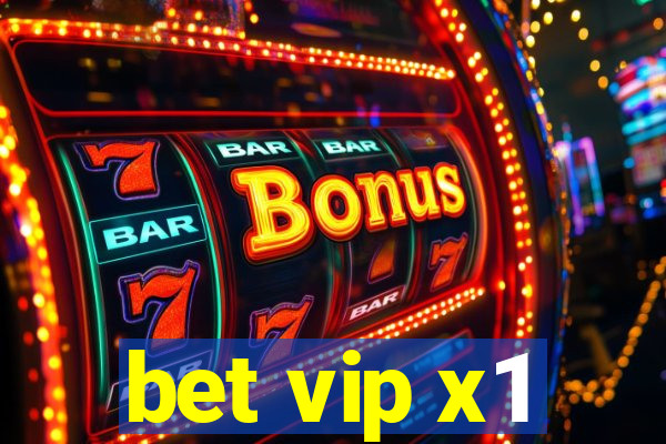 bet vip x1