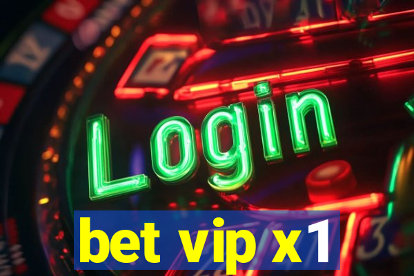 bet vip x1