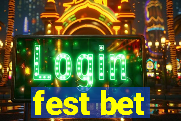 fest bet