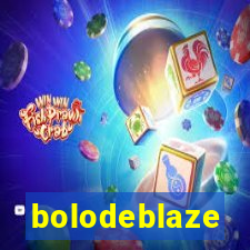 bolodeblaze