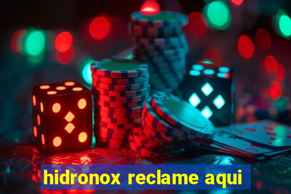 hidronox reclame aqui