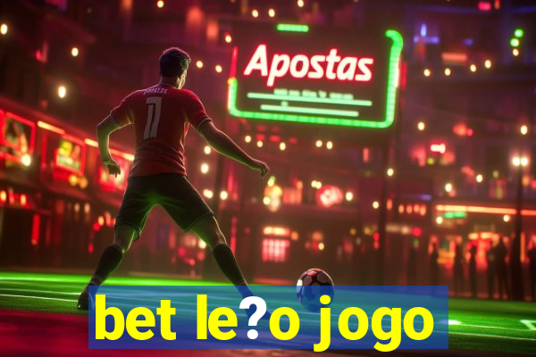 bet le?o jogo