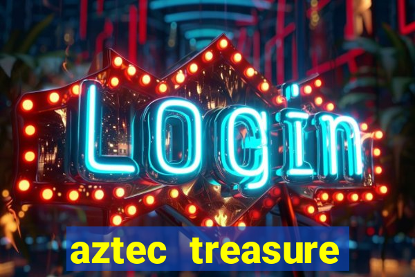 aztec treasure slots free