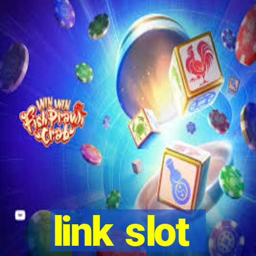 link slot