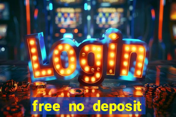 free no deposit online casino