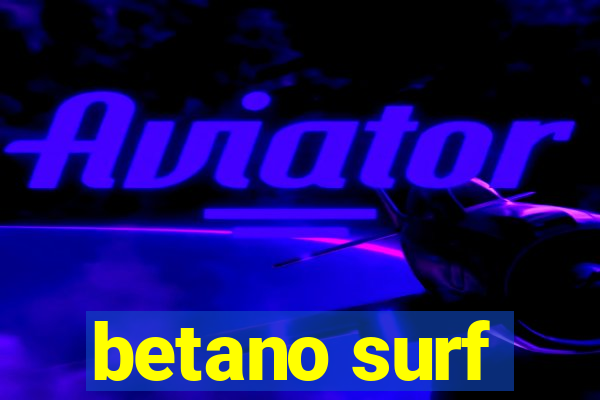 betano surf