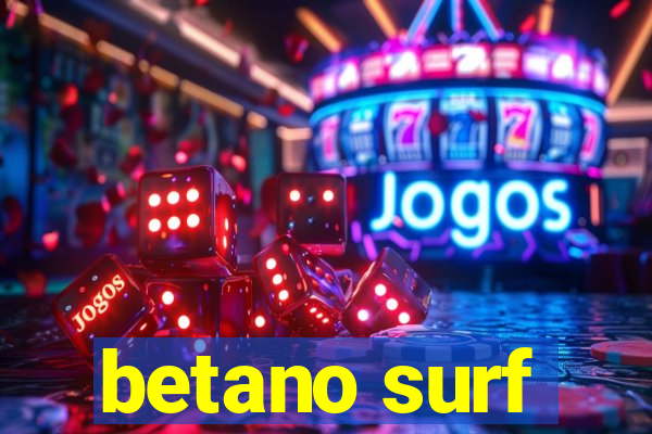 betano surf