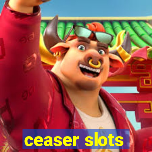 ceaser slots