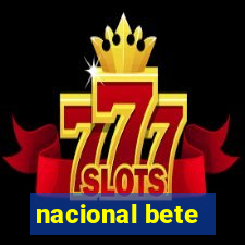 nacional bete