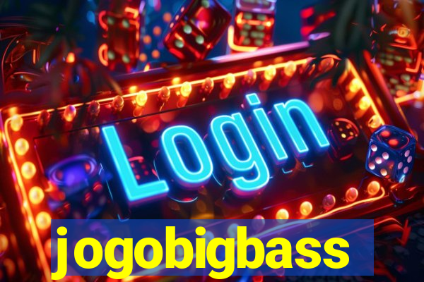 jogobigbass