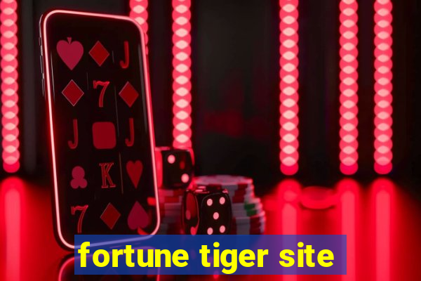 fortune tiger site