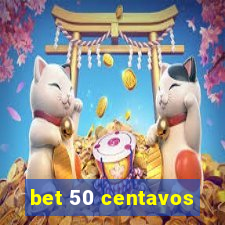 bet 50 centavos