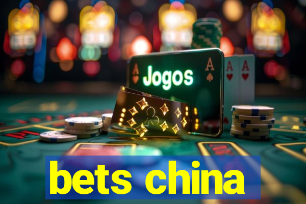 bets china