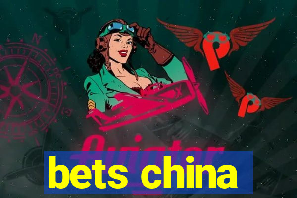 bets china