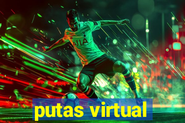 putas virtual