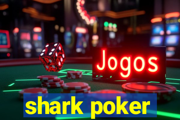 shark poker