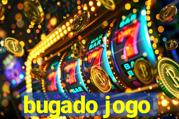 bugado jogo