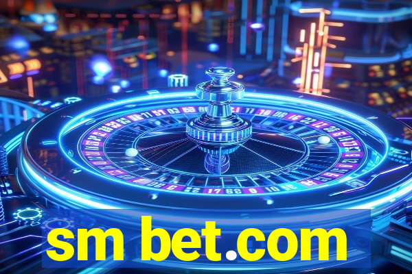 sm bet.com