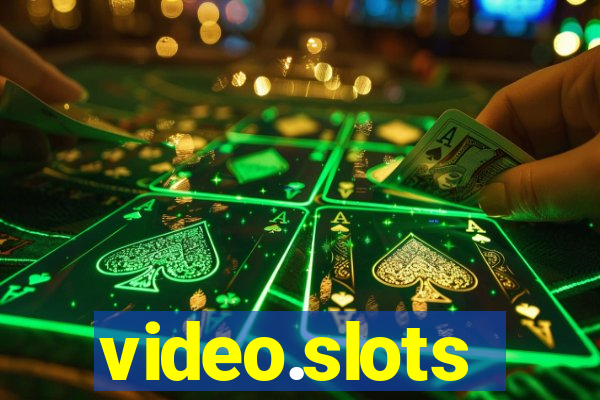 video.slots