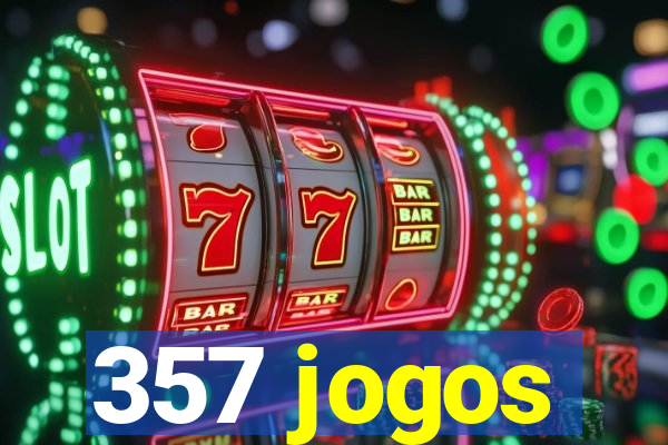 357 jogos