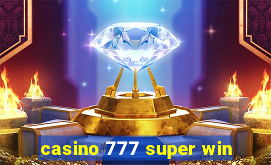 casino 777 super win