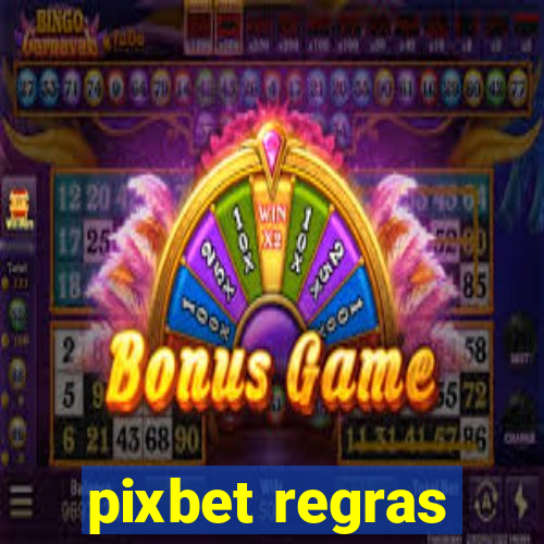 pixbet regras