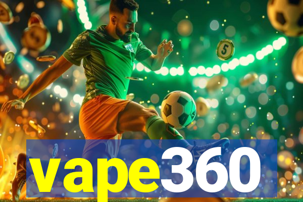 vape360