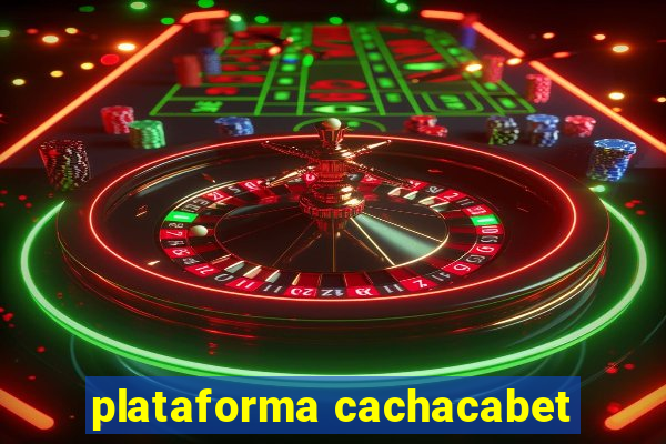 plataforma cachacabet