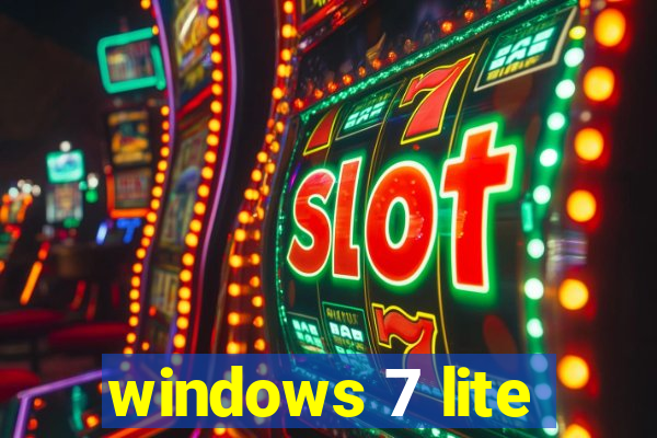 windows 7 lite