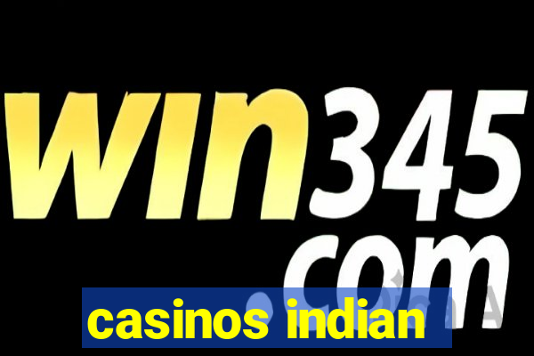 casinos indian