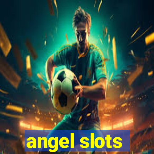 angel slots