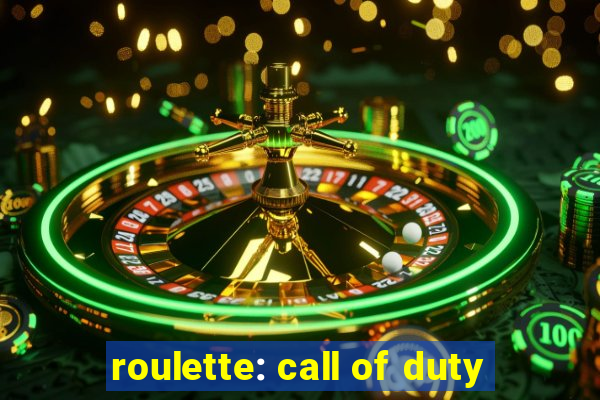 roulette: call of duty