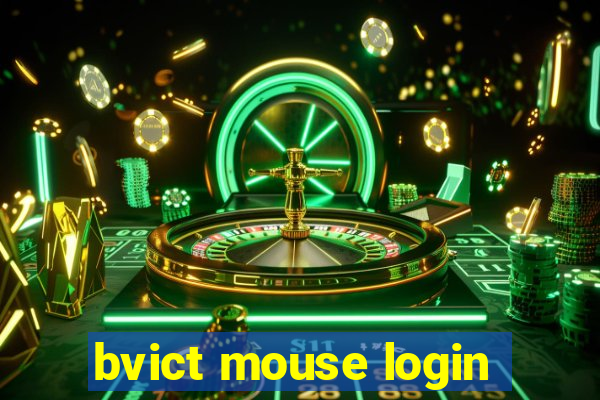 bvict mouse login