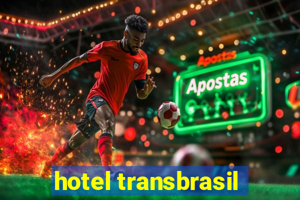 hotel transbrasil