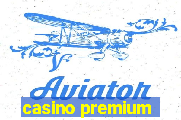 casino premium