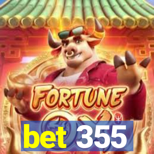 bet 355