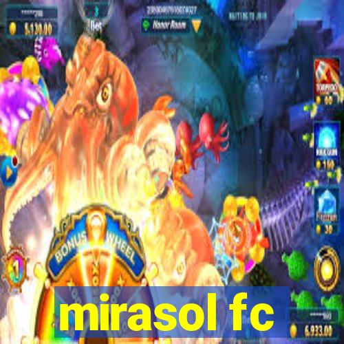 mirasol fc