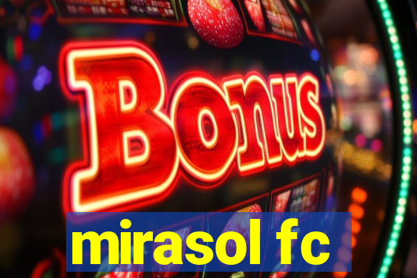 mirasol fc