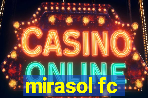 mirasol fc