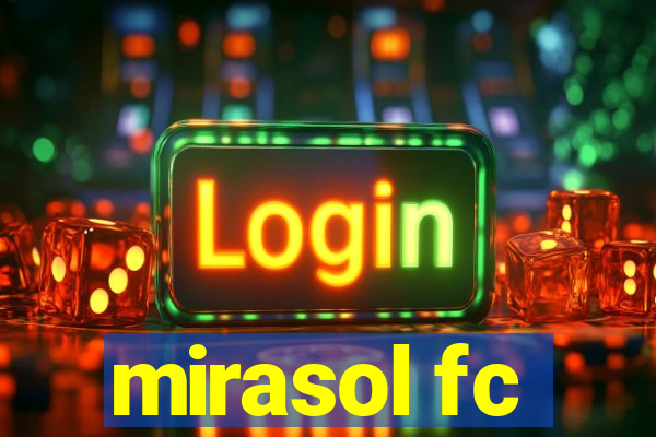 mirasol fc