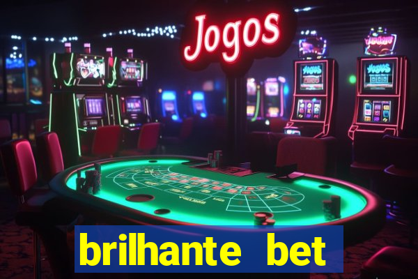 brilhante bet plataforma de jogos