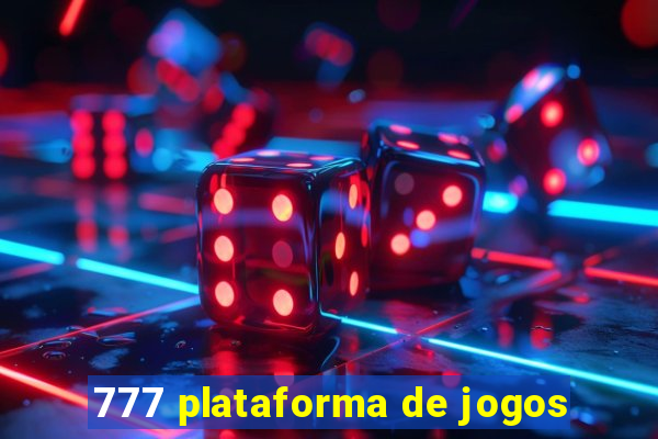 777 plataforma de jogos