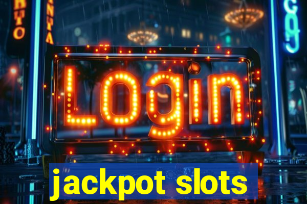 jackpot slots