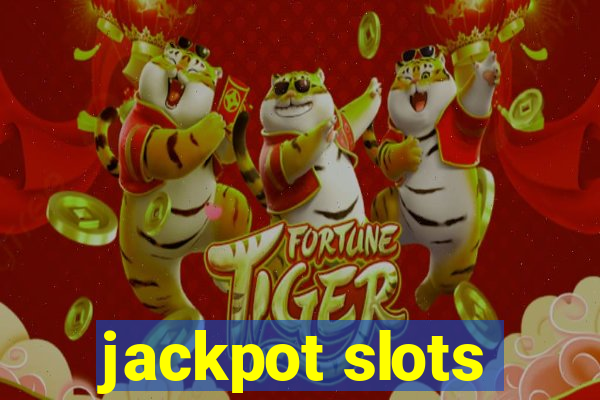 jackpot slots