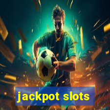 jackpot slots