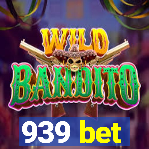 939 bet