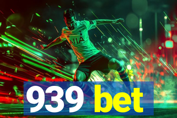 939 bet