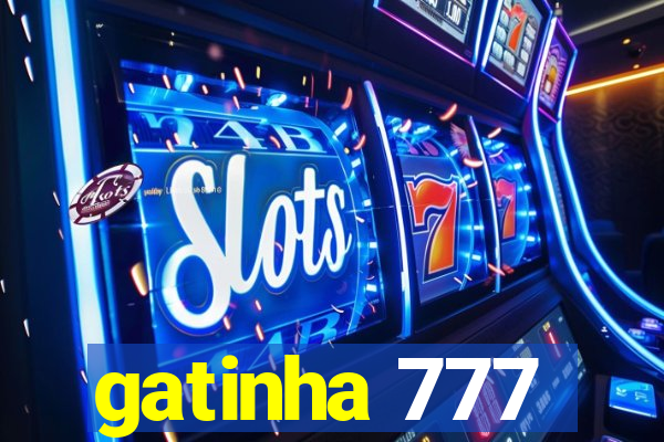 gatinha 777